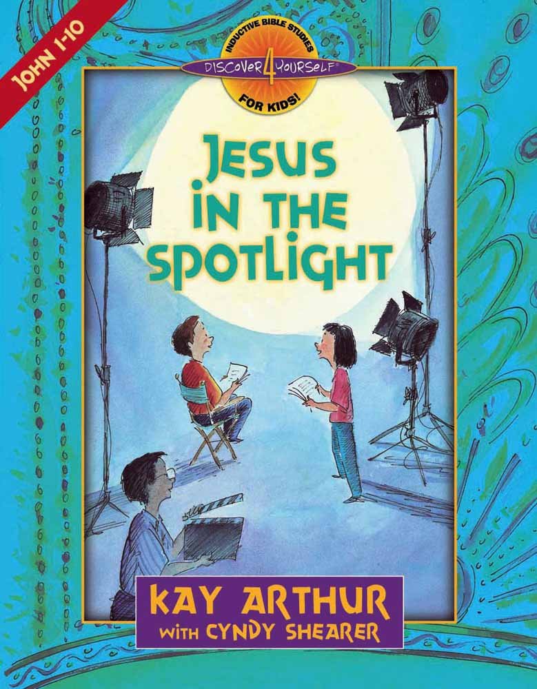 Jesus in the Spotlight (John 1-10)