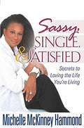 Sassy, Single & Satisfied