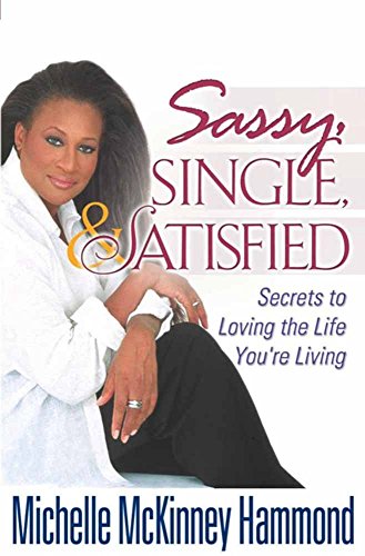 Sassy, Single & Satisfied