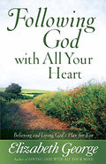 Following God with All Your Heart