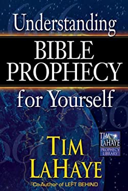 Understanding Bible Prophecy for Yourself