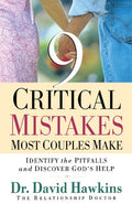 9 Critical Mistakes Most Couples Make