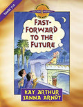 Fast-Forward to the Future: Daniel 7-12 (Discover 4 Yourself Inductive Bible Studies for Kids)