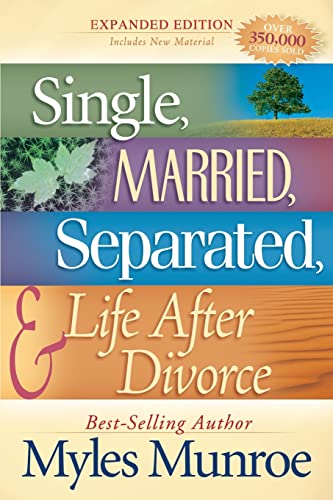 Single, Married, Separated & Life After Divorce