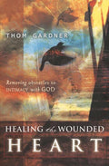 Healing the Wounded Heart