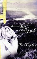 Conversations Between a Girl and Her God