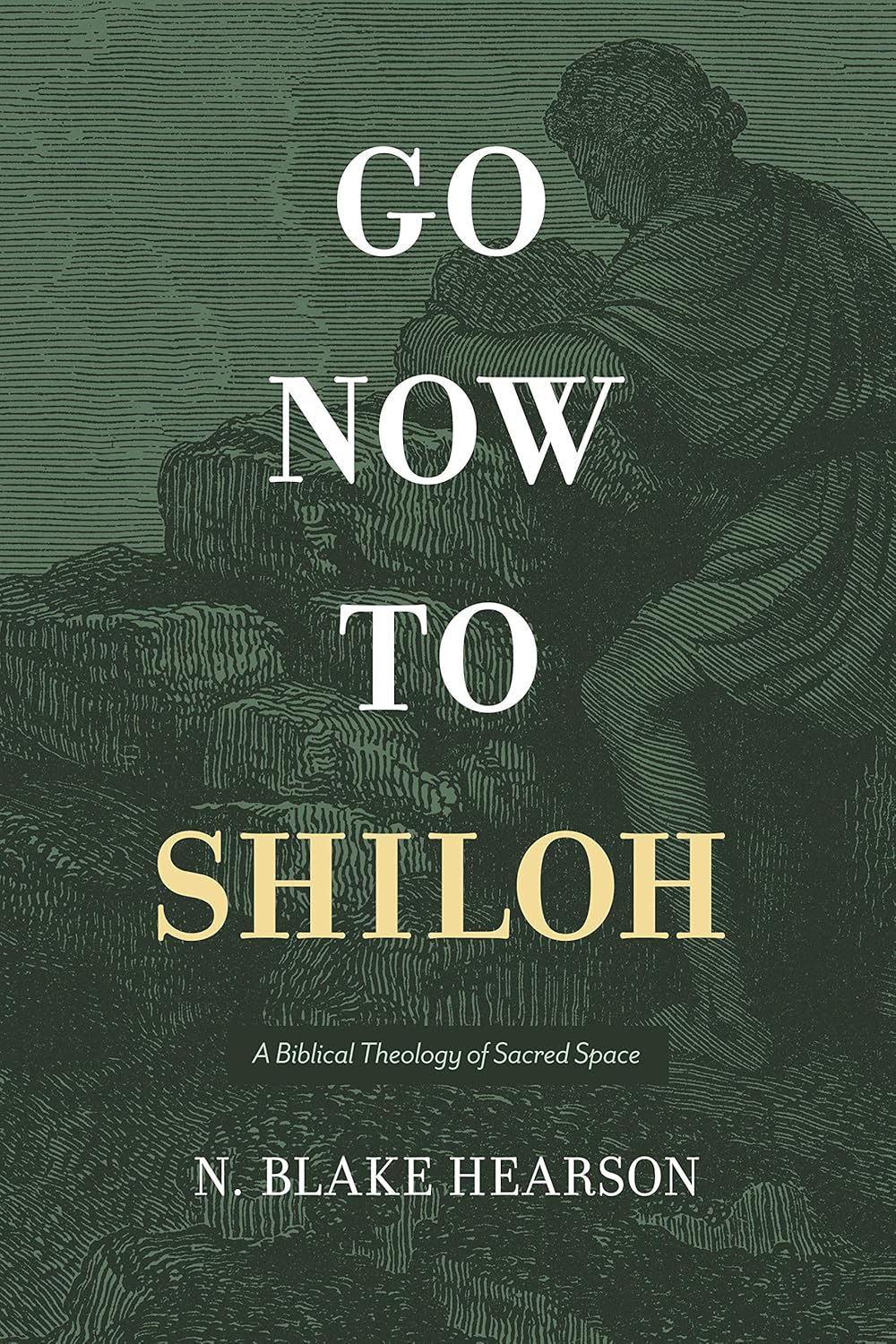 Go Now to Shiloh