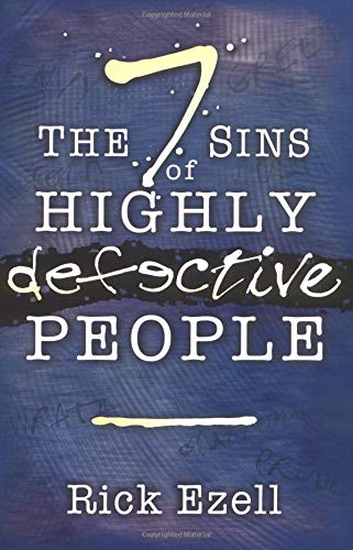 The 7 Sins of Highly Defective People