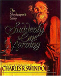 Suddenly One Morning: The Shopkeeper's Story: An Easter Narrative