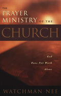 The Prayer Ministry of the Church