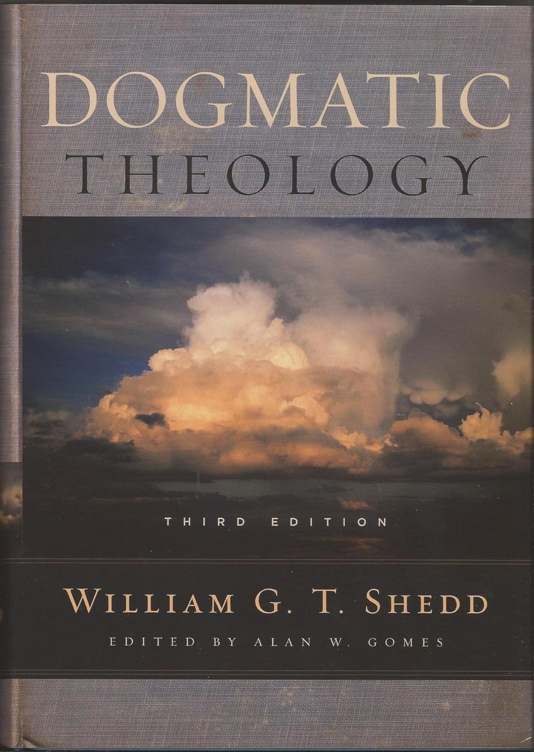 Dogmatic Theology (Third Edition)
