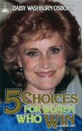 5 Choices for Women Who Win
