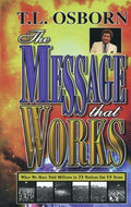 The Message that Works