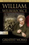 William Wilberforce: Greatest Works