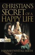The Christian's Secret of a Happy Life