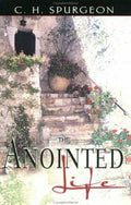 The Anointed Life