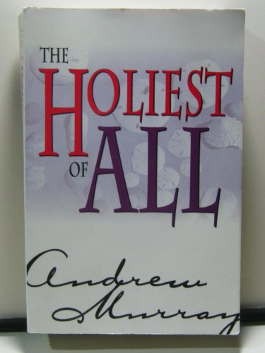 The Holiest of All (Updated Edition)