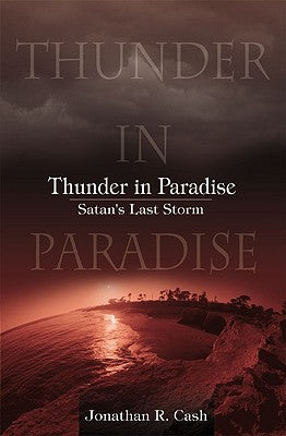 Thunder in Paradise: Satan's Last Storm
