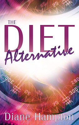 The Diet Alternative (Revised Version with Study Guide)