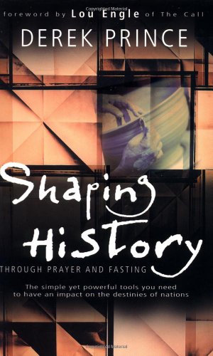 Shaping History -  Derek Prince