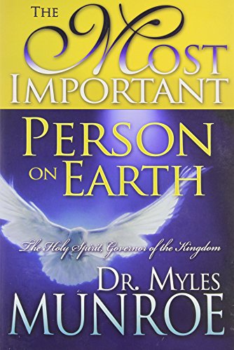 The Most Important Person on Earth: The Holy Spirit, the Heavenly Governor