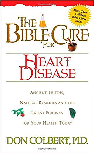 The Bible Cure for Heart Disease