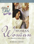 Woman to Woman: Life Principles from Titus 2