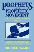 Prophets and the Prophetic Movement (Prophets 2)