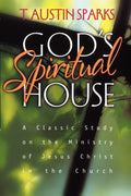 God's Spiritual House