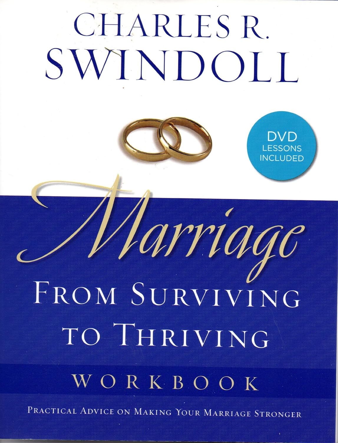 Marriage: From Surviving to Thriving (Workbook)