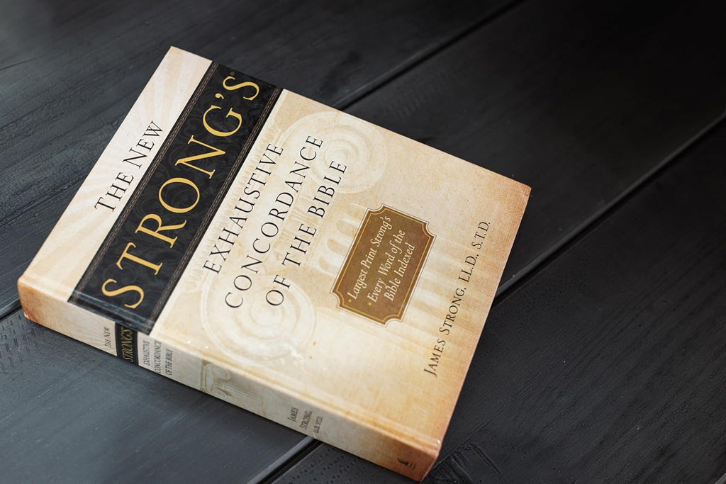 The New Strong's Exhaustive Concordance of the Bible