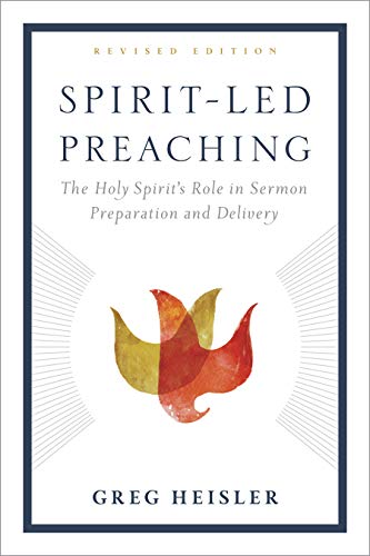 Spirit-Led Preaching (Revised Edition)