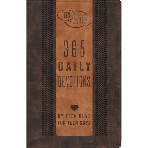 Teen to Teen : 365 Daily Devotions by Teen Guys for Teen Guys