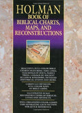 Holman Book of Biblical Charts, Maps and Reconstructions
