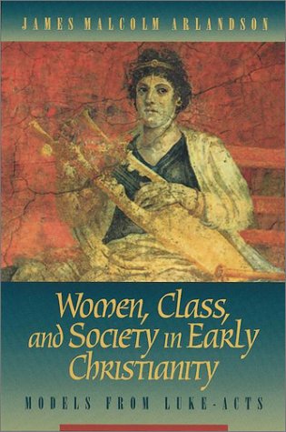Women, Class and Society in Early Christianity