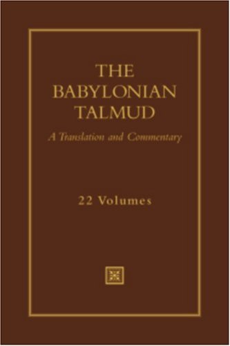 The Babylonian Talmund (Volumes 1-22)