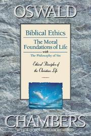 Biblical Ethics/ The Moral Foundations of Life / The Philosophy of Sin: Ethical Principles of the Christian Life