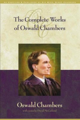 The Complete Works of Oswald Chambers