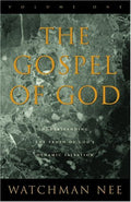The Gospel of God (Volumes 1 & 2)