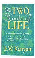 The Two Kinds of Life
