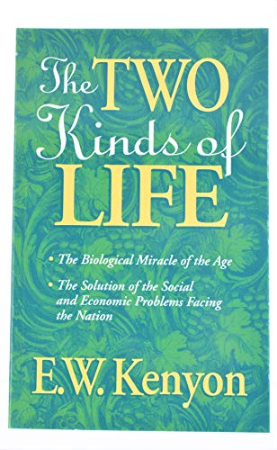 The Two Kinds of Life