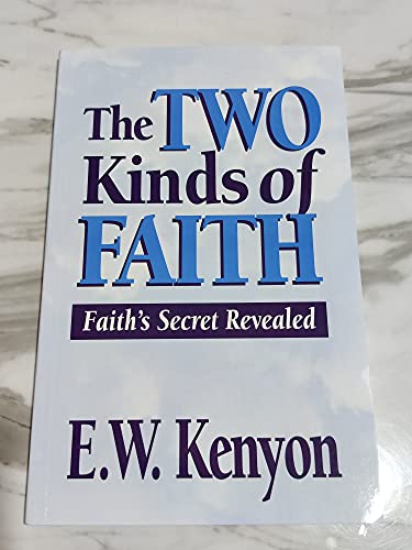 The Two Kinds of Faith