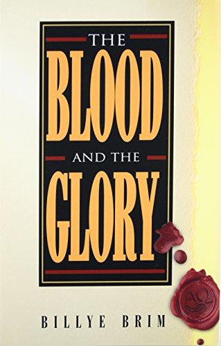 The Blood and the Glory