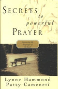 Secrets to Powerful Prayer - Hammond, Lynne