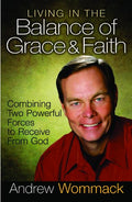 Living in the Balance of Grace & Faith