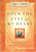 Opening the Eyes of My Heart: Songs4worship Devotional, Volume 1