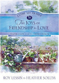 The Joys of Friendship and Love