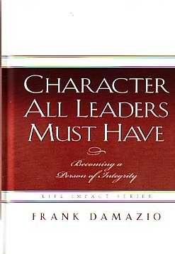 Character All Leaders Must Have