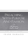 Preaching with Purpose and Passion