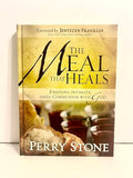 The Meal that Heals: Enjoying Intimate, Daily Communion with God